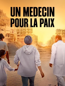 Un médecin pour la paix