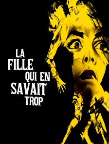 La fille qui en savait trop