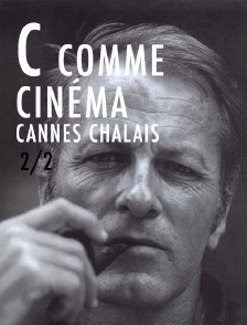 C comme Cinéma Cannes Chalais 2/2