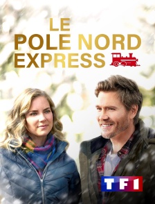 TF1 - Le Pôle Nord express