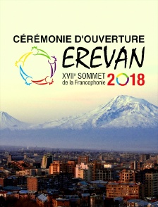 Cérémonie d'ouverture du Sommet de la francophonie 2018