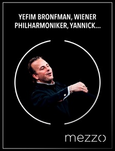 Mezzo - Yefim Bronfman, Wiener Philharmoniker, Yannick Nézet-Séguin: Beethoven, Strauss