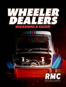 RMC Découverte - Wheeler dealers : occasions à saisir