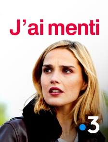 France 3 - J'ai menti