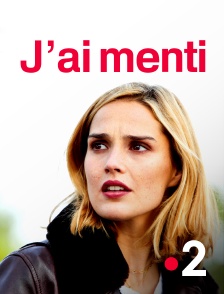 France 2 - J'ai menti