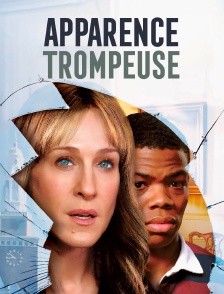 Apparence trompeuse