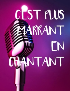 C'est plus marrant en chantant