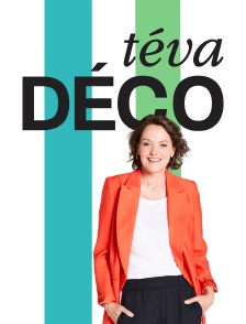 Téva déco : la quête du beau