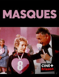 CINE+ Frisson - Masques