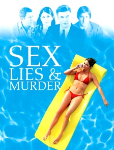 Sex, lies & murder