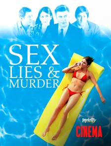 Sex, lies & murder