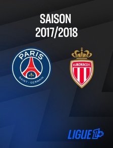 Match Paris-SG / Monaco 2017-2018 en streaming