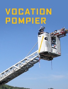 Vocation pompier