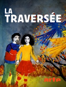 Arte - La Traversée