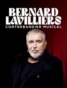 Bernard Lavilliers : Contrebandier musical