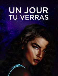 Un jour tu verras