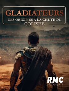 RMC Découverte - Gladiateurs : des origines à la chute du Colisée