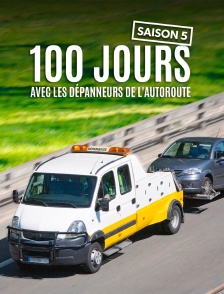 100 jours avec les dépanneurs de l'autoroute