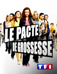 TF1 - Le pacte de grossesse