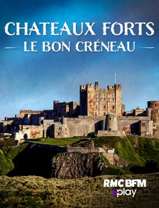 RMC BFM Play - Châteaux forts : le bon créneau