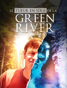 Le tueur en série de la Green River