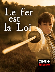 CINE+ Frisson - Le fer est la loi