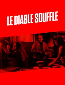 Le diable souffle