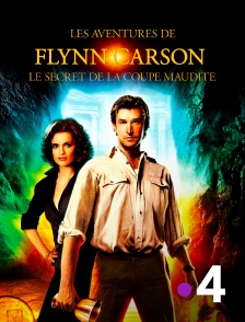 France 4 - Les Aventures de Flynn Carson : Le Secret de la Coupe Maudite