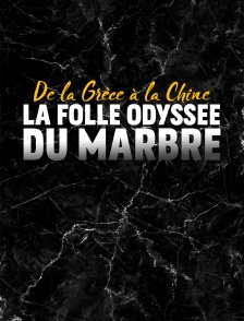 De la Grèce à la Chine : la folle odyssée du marbre
