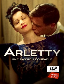 Arletty, une passion coupable