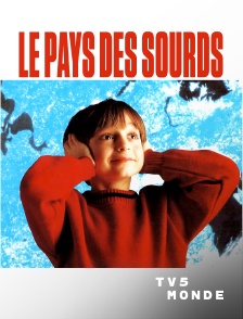 TV5MONDE - Le pays des sourds