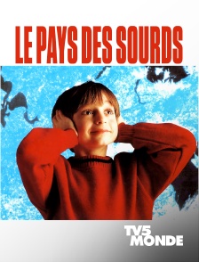 TV5MONDE - Le pays des sourds