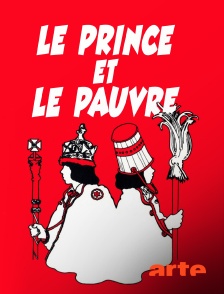Arte - Le prince et le pauvre