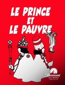 Paramount Network Décalé - Le prince et le pauvre