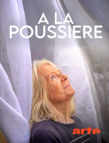 Arte - A la poussière