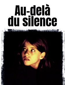 Au-delà du silence