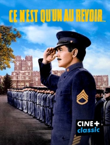 CINE+ Classic - Ce n'est qu'un au revoir