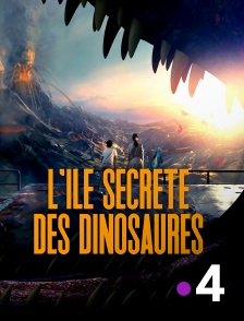 France 4 - L'île secrète des dinosaures