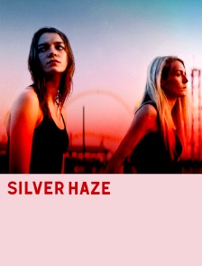 Silver Haze