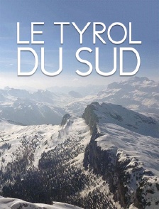 Le Tyrol du Sud