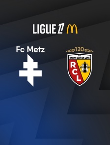 Football - Ligue 1 McDonald's : Metz / Lens
