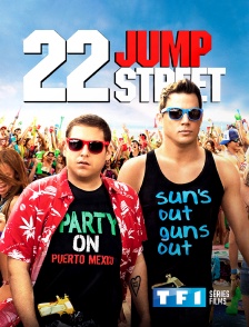 TF1 Séries Films - 22 Jump Street