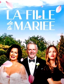 La fille de la mariée