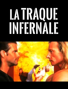 La traque infernale