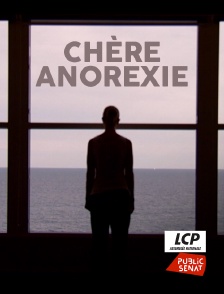 Chère anorexie