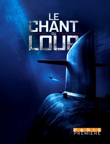 Paris Première - Le chant du loup
