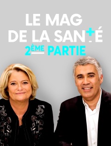 Le magazine de la santé 2ème partie