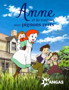 MANGAS - Anne la maison aux pignons verts