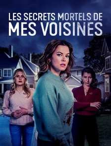 Les secrets mortels de mes voisines