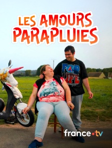 france.tv - Les amours parapluies